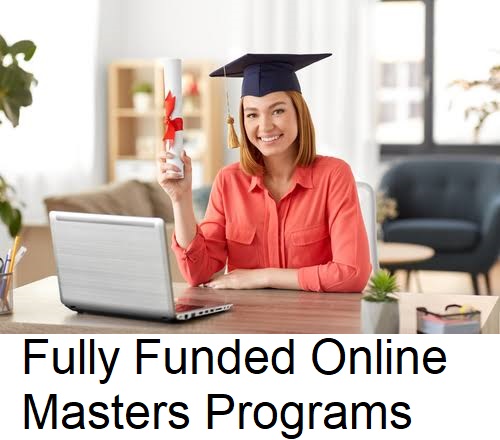 Fully Funded Online Masters Programs