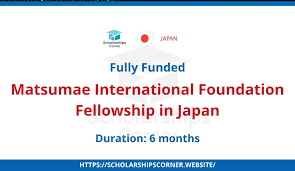 fully funded Matsumae International Foundation Fellowship 2026 in Japan