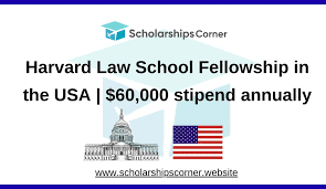 FullyFunded Scholarship Harvard Law School Fellowship in the USA 2026-27