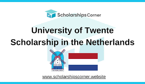 Fully Funded Scholarship University of Twente 2026 in the Netherlands
