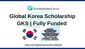 FullyFunded Scholarship Global Korea Scholarship GKS 2026