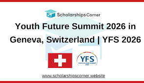 FullyFunded Scholarship Youth Future Summit 2026 in Geneva, Switzerland