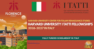 FullyFunded Scholarship Harvard University I TATTI Fellowships 2026-2027 in Italy