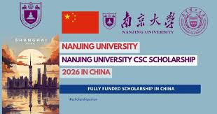 FullyFunded Scholarship Nanjing University CSC 2026 in China