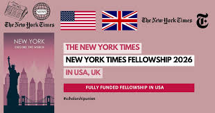 FullyFunded Scholarship New York Times Fellowship 2026 in USA, UK
