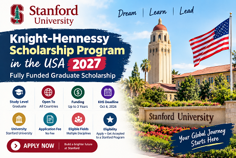 Knight-Hennessy Scholarship Program in the USA 2027 For Graduates
